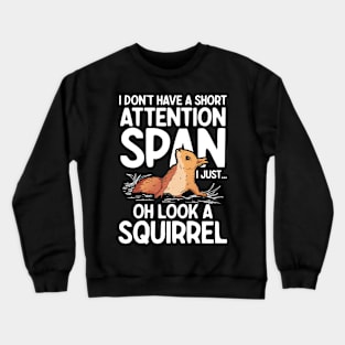 Pet Lover Squirrel Crewneck Sweatshirt